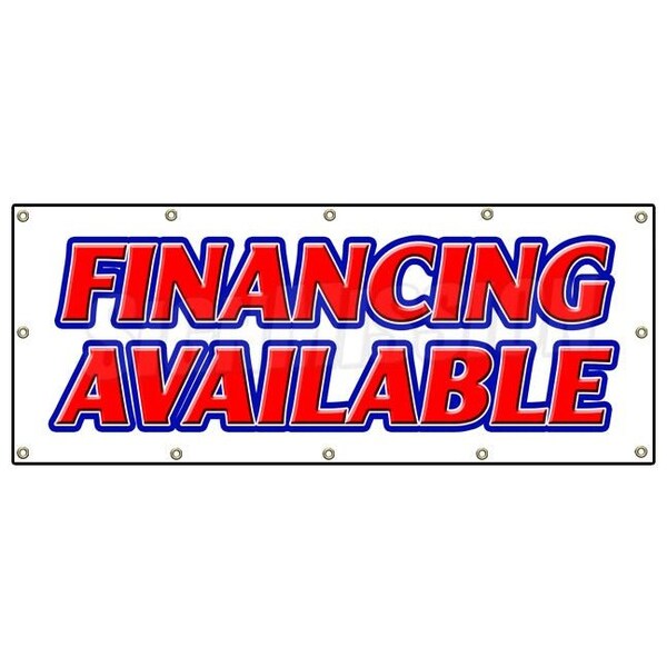 FINANCING AVAILABLE BANNER SIGN easy credit we finance here pay here